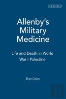 Allenby'S Military Medicine
