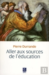 Aller Aux Sources De L'Éducation