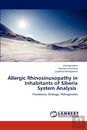 Allergic Rhinosinusopathy In Inhabitants Of Siberia System Analysis