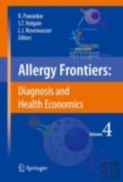 Allergy Frontiers:Diagnosis And Health Economics