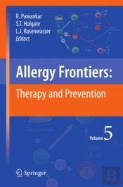 Allergy Frontiers:Therapy And Prevention