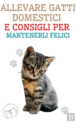 Bertrand.pt - Allevare Gatti Domestici E Consigli Per Mantenerli Felici