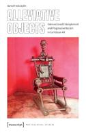 Alleviative Objects Â€“ Intersectional Entanglement And Progressive Racism In Caribbean Art