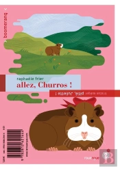 Allez, Churros ! Pitié, Juliette !