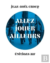 Allez Jouer Ailleurs