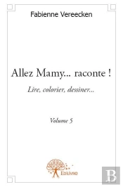 Allez Mamy...Raconte ! - Volume 5