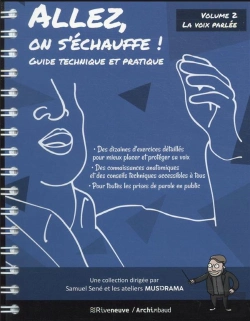 Bertrand.pt - Allez On S'Echauffe ! Guide Technique Et Pratique - Tome 2 La Voix Parlee