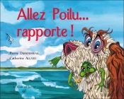 Allez Poilu... Rapporte !