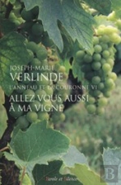 Allez Vous Aussi À Ma Vigne