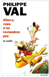 Allez-Y,Vous N'En Reviendrez Pas
