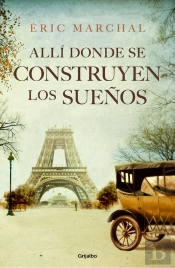Allí Donde Se Construyen Los Sueños