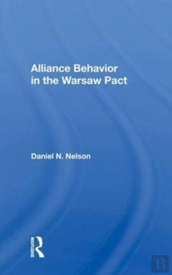 Bertrand.pt - Alliance Behavior In The Warsaw Pact