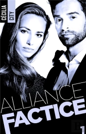 Alliance Factice Tome 1