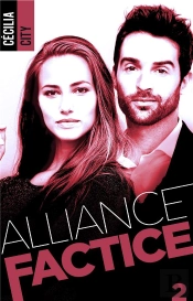 Alliance Factice - Tome 2
