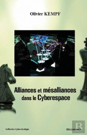 Alliances Et Mésalliances Dans Le Cyberespace