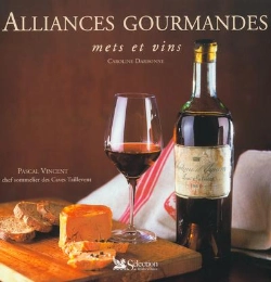 Bertrand.pt - Alliances Gourmandes ; Mets Et Vins