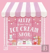 Allie And The Ice Cream Shop