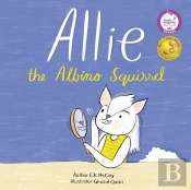Allie The Albino Squirrel