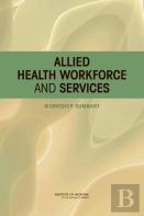Allied Health Workforce And Services
