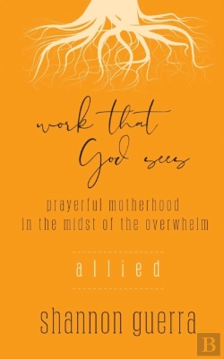 Bertrand.pt - Allied: Prayerful Motherhood In The Mids