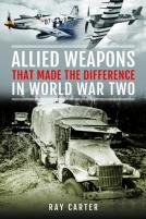 Allied Weapons That Made The Difference In World War Two