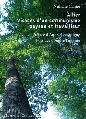 Allier Visage D'Un Communisme Paysan Et Travailleur