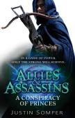 Allies & Assassins: A Conspiracy Of Princes