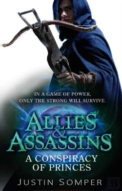 Bertrand.pt - Allies & Assassins: A Conspiracy Of Princes