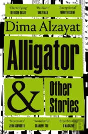 Alligator And Other Stories