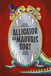 Alligator Et Mauvais Sort