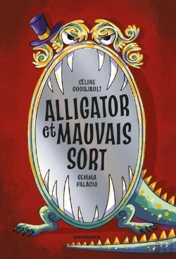 Bertrand.pt - Alligator Et Mauvais Sort