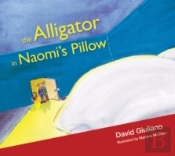 Alligator In Naomi'S Pillow