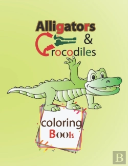 Bertrand.pt - Alligators And Crocodiles Coloring Book