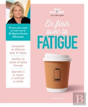 Allo Docteurs : En Finir Avec La Fatigue