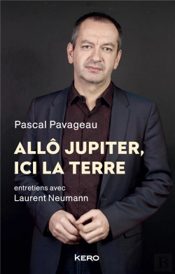 Bertrand.pt - Allô Jupiter, Ici La Terre ; Entretiens Avec Laurent Neumann