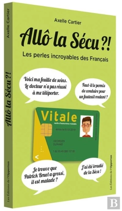 Bertrand.pt - Allô La Sécu ?! Les Perles Incroyables Des Français