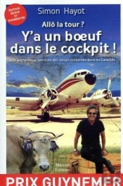Allô La Tour ? Y'A Un Boeuf Dans Le Cockpit !