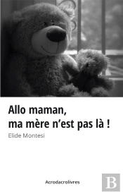 Allo Maman, Ma Mere N'Est Pas La !