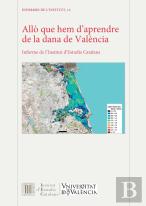 Allo Que Hem D'Aprendre De La Dana De Valencia