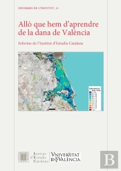 Allo Que Hem D'Aprendre De La Dana De Valencia