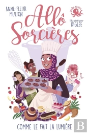 Allô Sorcières : Comme Le Fait La Lumière