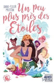 Allô Sorcières Tome 3 : Un Peu Plus Près Des Étoiles