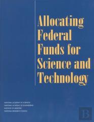 Allocating Federal Funds For Science And Technology