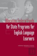 Allocating Federal Funds For State Programs For English Language Learners