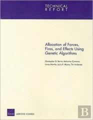 Allocation Of Forces, Fires, And Effects Using Genetic Algorithms