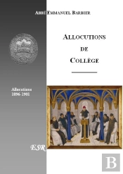 Allocutions De Collège ; 1896-1901