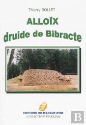 Alloix, Druide De Bibracte