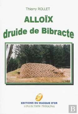 Bertrand.pt - Alloix, Druide De Bibracte