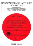 Allokationsineffizienzen Auf Sicherheitsmaerkten:- Ursachen Und Loesungsmoeglichkeiten
