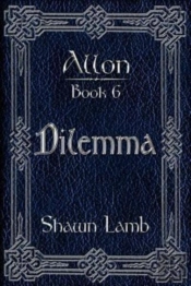 Allon Book 6 - Dilemma